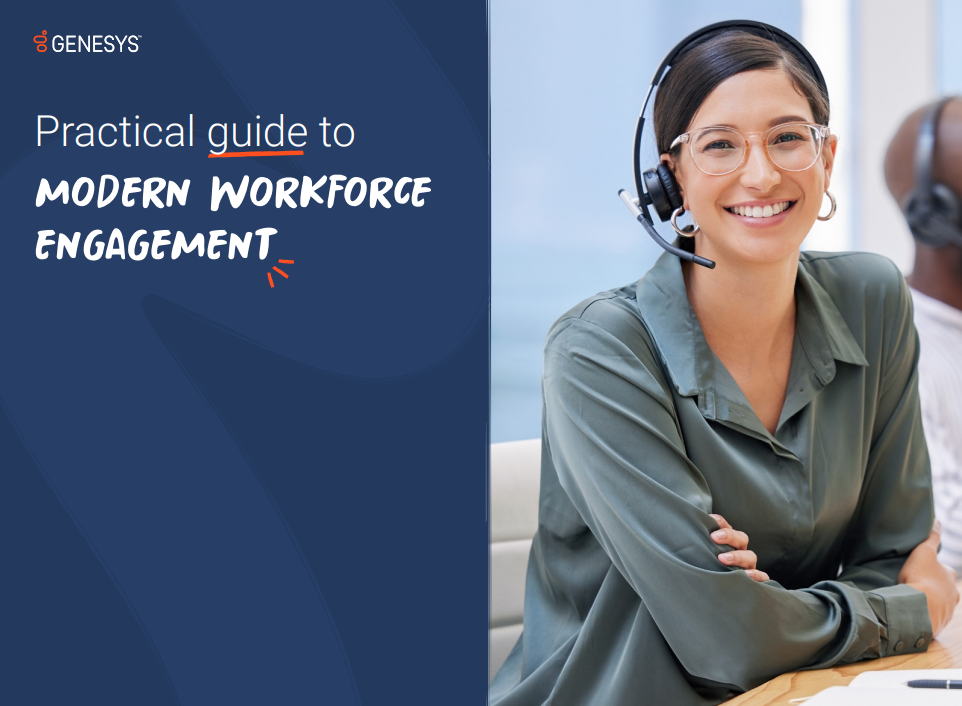 Practical guide to Modern Workforce Engagement.