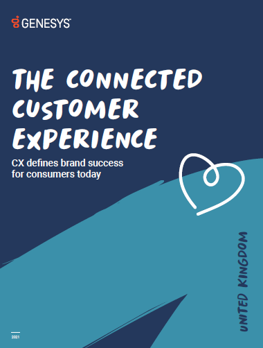 The Connected Customer Experience: CX defines brand success for consumers today