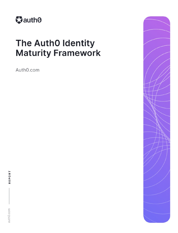 The Auth0 Identity Maturity Framework