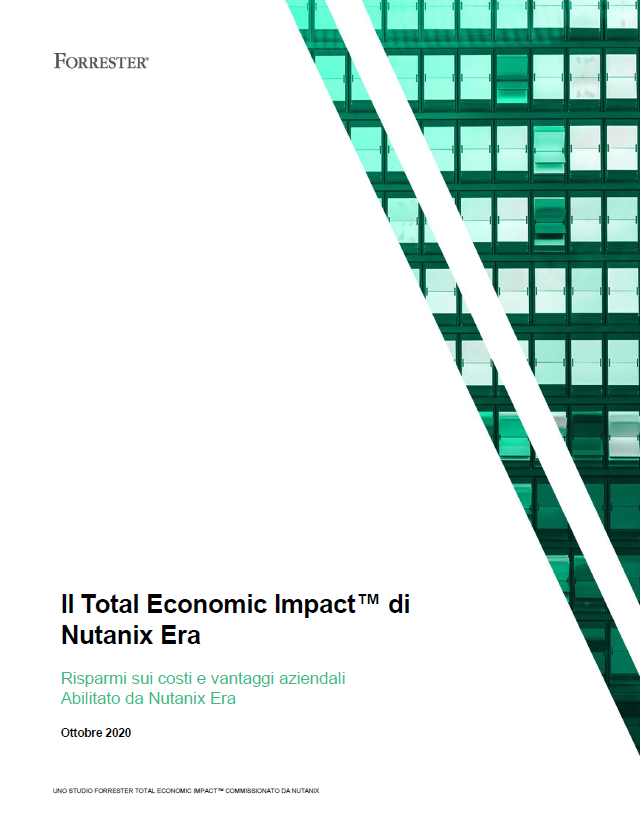 Il Total Economic Impact™ di Nutanix Era: Risparmi sui costi e vantaggi aziendali Abilitato da Nutanix Era