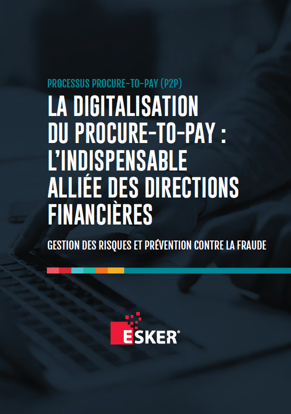La digitalisation du procure-to-pay : l’indispensable alliée des directions financières