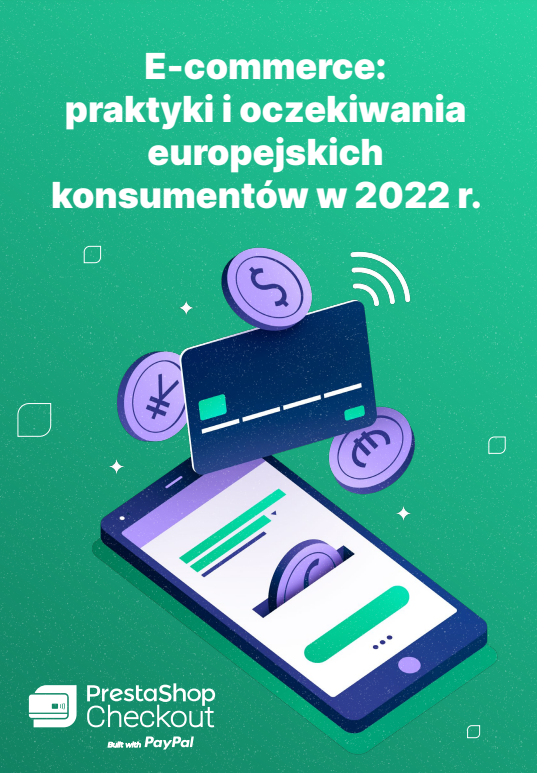 E-commerce: praktyki i oczekiwania europejskich konsumentów w 2022 r.