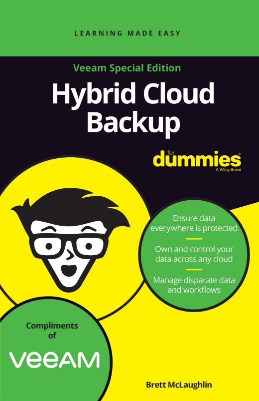 Hybrid Cloud Backup For Dummies: Learn how to own and control your data across any cloud