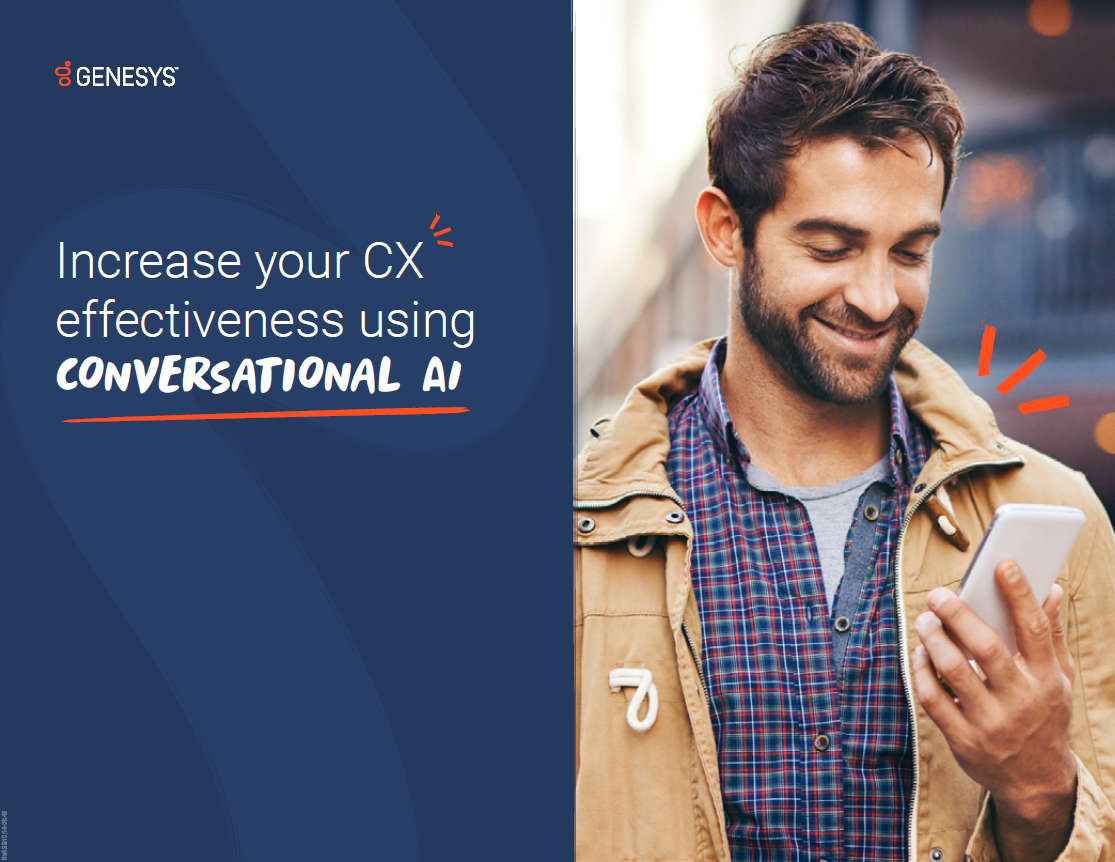 Increase your CX effectiveness with conversational AI