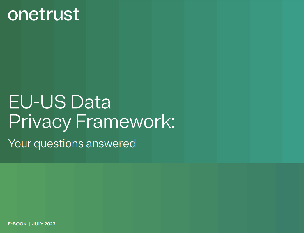 EU-US Data Privacy Framework: Your questions answered