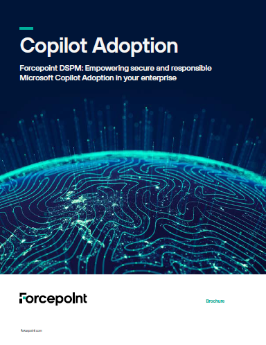 Forcepoint DSPM: Potenzia un’adozione sicura e responsabile di Microsoft Copilot nella tua azienda