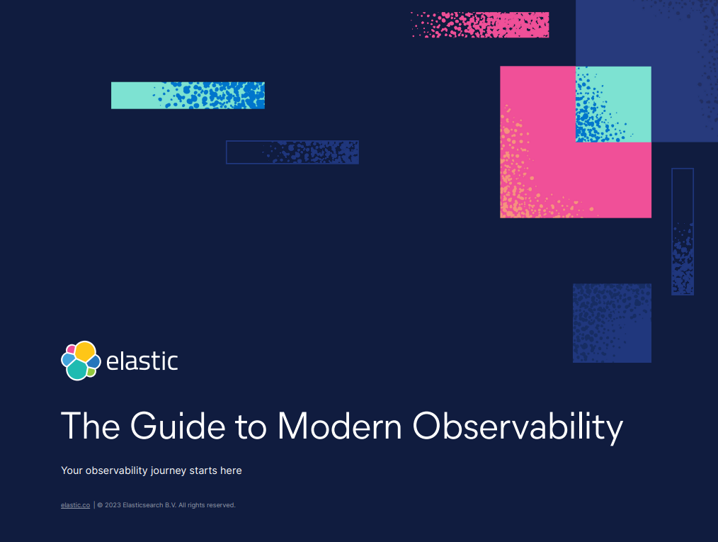 The guide to modern observability: Considerations, concerns, and planning